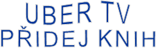 UBER TV   PŘIDEJ KNIH
